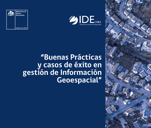 Buenas prácticas y casos de éxito en gestión de Información Geoespacial 2021