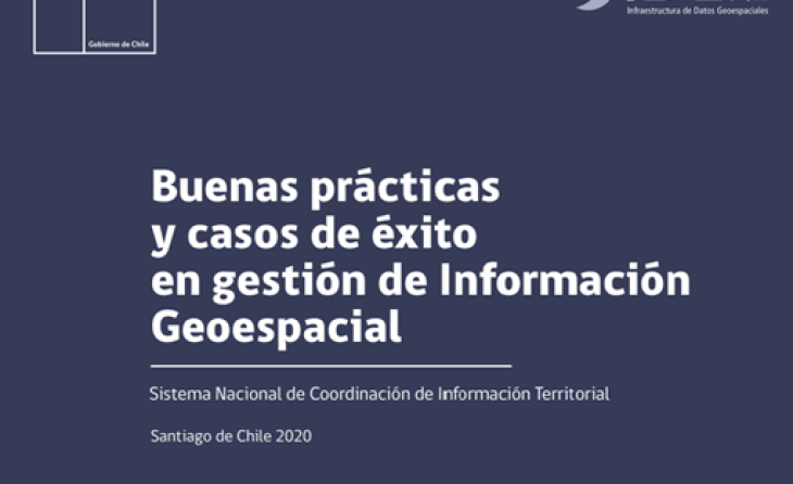 Buenas prácticas y casos de éxito en gestión de Información Geoespacial 2020