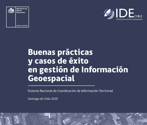 Buenas prácticas y casos de éxito en gestión de Información Geoespacial 2020