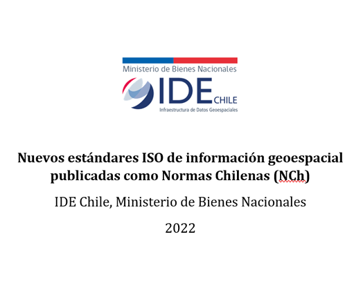 Nuevos estándares ISO de Información geoespacial publicadas como Normas Chilenas (NCh)