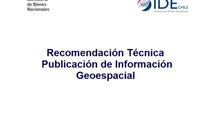  Recomendación Técnica: Publicación de Información Geoespacial