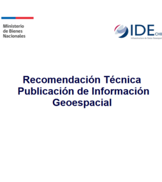  Recomendación Técnica: Publicación de Información Geoespacial