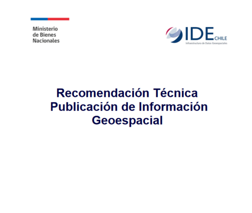  Recomendación Técnica: Publicación de Información Geoespacial